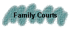 Family Courts